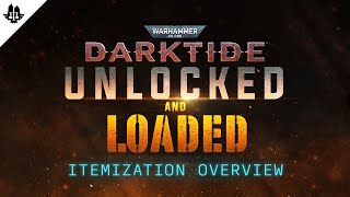 Warhammer 40000 Darktide  Itemization Overview  Trailer [upl. by Mungo]