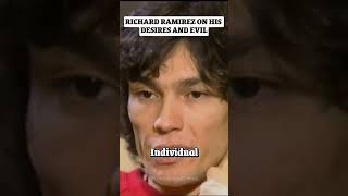 Richard Ramirez Talks About Satan And Evil [upl. by Nonarb]