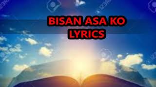 BISAN ASA KOLyrics [upl. by Nilson]