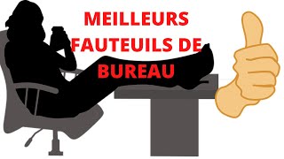 TOP 3 MEILLEURS FAUTEUILS DE BUREAU [upl. by Ahola]