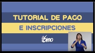 Pago e Inscripciones [upl. by Sedrul443]