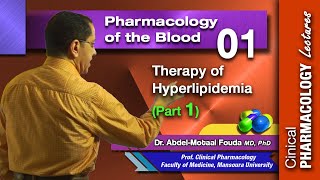 Pharmacology of the Blood  Lec 01 Therapy of hyperlipidemia Part 1 Physiology and biochemistry [upl. by Tessil]