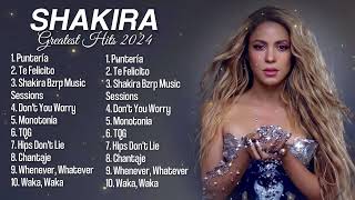 Shakira Greatest Hits 2024  Best Latin Songs 2024 [upl. by Aicetel448]