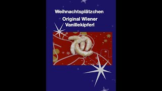 Weihnachtsplätzchen Endlich habe ich es gefunden Das Rezept für die Original Wiener Vanillekipferl [upl. by Antsirhc]