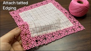 How to attach tatted lace to the fabric❤️tatting [upl. by Perce]