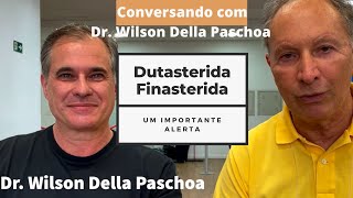 Dutasterida Finasterida e um importante alerta [upl. by Zurc938]