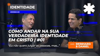 PODCAST REINHARD IDENTIDADE EM CRISTO  EPISÓDIO 01 [upl. by Riaj894]