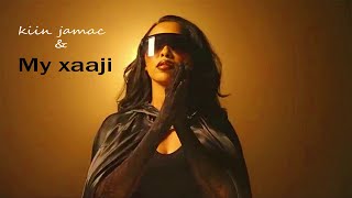 Kiin Jamac My Xaaji Official Video [upl. by Langan]