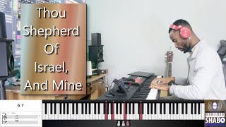 Thou Shepherd Of Israel And Mine  MHB 457  Hymns Are Very Powerful 75 [upl. by Lusty679]