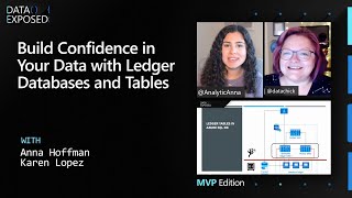 Build Confidence in Your Data with Ledger Databases and Tables  Data Exposed MVP Edition [upl. by Youlton802]