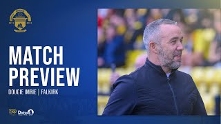 Greenock Morton  Dougie Imrie  Falkirk Preview [upl. by Asaeret]