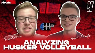 Nebraska Volleyball Prep Dig national scout Austin Kingsley analyzes the future of Huskers program [upl. by Gonyea]