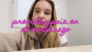 preeclampsia en el embarazo 🤰 [upl. by Ellehcal]