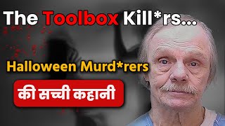 EP  14 The Toolbox Killers  Lawrence Bittaker amp Roy Norris  दो सनकी लोग जिन्होने दुनिया हिला दी। [upl. by Garcon]