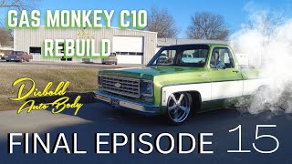 The Final Touches are put on the Gas Monkey C10 Rebuild and We Burn Some Rubber [upl. by Sella]