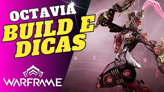 Octavia Octavia Prime Build Warframe Gameplay [upl. by Yesak145]