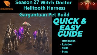 Diablo 3 Season 27  Witch Doctor  Helltooth Harness  Gargantuan Pet Build  Pushing Guide [upl. by Eserahs]