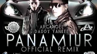 Arcangel Ft Daddy Yankee  Panamiur Official Remix [upl. by Pincince]