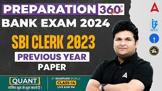 Bank Exam 2024  SBI Clerk Previous Year Paper  Maths By Shantanu Shukla [upl. by Etaner]