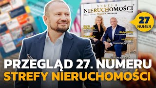 PRZEGLĄD 27 NUMERU STREFY NIERUCHOMOŚCI [upl. by Noy660]