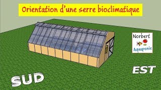 🏡 Orientation dune serre bioclimatique [upl. by Aserret716]