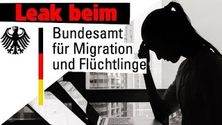 Leak beim Bundesamt für Migration und Flüchtlinge [upl. by Nnalatsyrc]