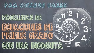 PAA 28  Problemas de Ecuaciones de Primer Grado con una Incognita [upl. by Chavaree]