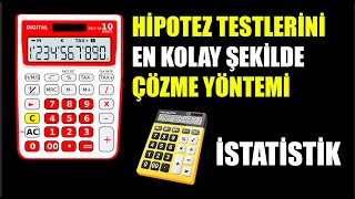 Hipotez Testlerinin Çok Kolay Çözümü Bu Yöntemle Kısa Sürede Kolayca Çözün ÜNİVERSİTE İSTATİSTİĞİ [upl. by Templia592]