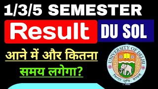 SOL 135 Semester Result Update Dec Exam 2023  SOL Result Update 2024 1st 3rd  5th Semester [upl. by Yrogreg]