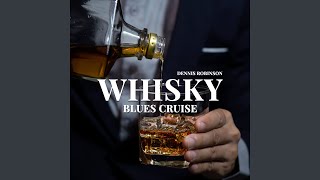 Whisky Blues Cruise [upl. by Allistir]