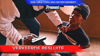 VERKEERDE BESLUITE  Shortfilm  Kortverhale in Afrikaans  Movies  Shot with a SamsungA35 [upl. by Sik]