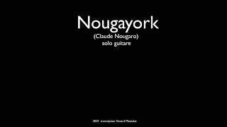 Nougayork Guitar Tab [upl. by Bryner262]