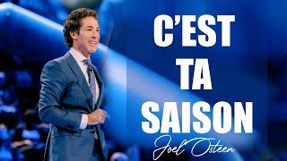 CEST TA SAISON  Joel Osteen  Traduction Maryline Orcel [upl. by Enicul]