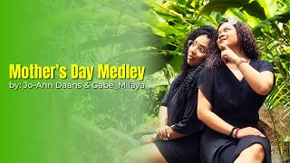 Mothers Day Medley  JoAnn Daans amp Milaya Gaby  Mama Nombru 1  Sondro Yu Lobi  Wan Mama  Mama [upl. by Wiltshire]