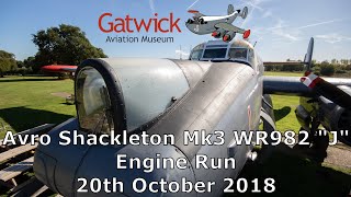 Avro Shackleton Mk3 WR982 quotJquot Engine Run  20th October 2018  Gatwick Aviation Museum [upl. by Cavallaro]