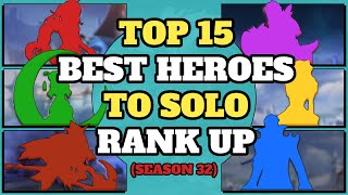 Top 15 Best Heroes To Solo Rank Up In Season 32  Mobile Legends [upl. by Finbur]