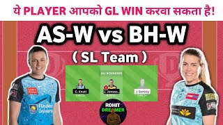 ASW VS BHW Dream11 Team  ASW VS BHW Dream11 Prediction  Adelaide strikers vs Brisbane Heat [upl. by Dagney160]