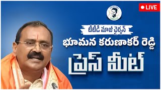 LIVE Former TTD Chairman amp Party State Official Spokesperson Sri Bhumana Karunakar Reddy Press Meet [upl. by Fiester186]