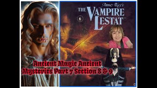 Unveiling Ancient Magic The Vampire Lestat Book Reading [upl. by Medwin]