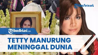 SOSOK Tetty Manurung Penyanyi Seriosa Langganan Istana Negara Meninggal Dunia [upl. by Anitan]