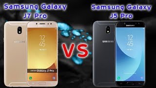 Samsung Galaxy J7 Pro VS Samsung Galaxy J5 Pro [upl. by Ojybbob205]