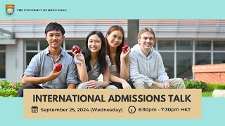 HKU International Admissions Talk 2025 Admissions Cycle [upl. by Nythsa]