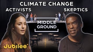 Climate Change Activists vs Skeptics Can They See Eye To Eye  Middle Ground [upl. by Gassman389]