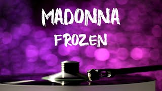 Madonna  Frozen TestoLyrics [upl. by Ulphi]