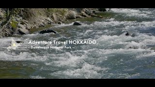 Adventure Travel HOKKAIDO Daisetsuzan National Park [upl. by Baniez]