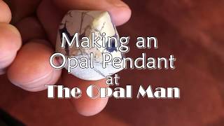 Making an Opal Pendant at The Opal Man  in Spring Green Wisconsin [upl. by Eiaj790]