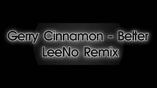 Gerry Cinnamon Belter LeeNo House Remix [upl. by Chelton]