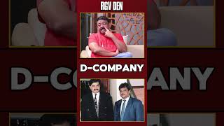 Inside D Company RGV Reveals the Real Story  RGV [upl. by Naz]