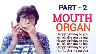 Mouth Organ Lesson  How to play Harmonica  Birthday Song  Easy Method [upl. by Cudlip]