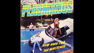 Plasmatics  New Hope For the Wretched Full Album [upl. by Spring516]